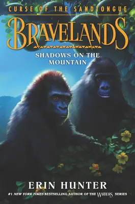 Bravelands: Prekliatie piesočného jazyka: Stíny na hore - Bravelands: Curse of the Sandtongue: Shadows on the Mountain