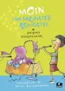 Moin the Monster Songster