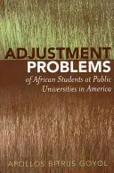 Problémy afrických študentov na verejných univerzitách v Amerike - Adjustment Problems of African Students at Public Universities in America