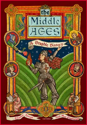 Stredovek: Grafické dejiny stredoveku - The Middle Ages: A Graphic History