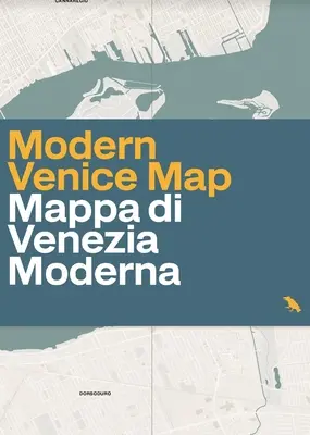 Mapa moderných Benátok: Sprievodca architektúrou 20. storočia v Benátkach v Taliansku - Modern Venice Map: Guide to 20th Century Architecture in Venice, Italy