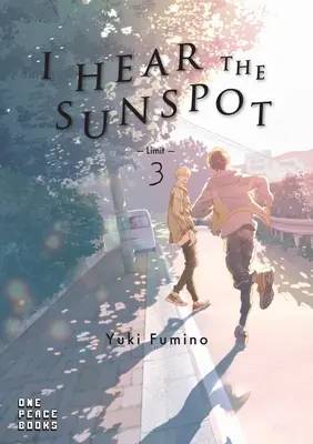 Počujem slnečnú škvrnu: Hranica 3. zväzok - I Hear the Sunspot: Limit Volume 3