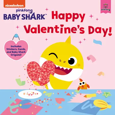 Baby Shark: Šťastný Valentín! [so samolepkami, pohľadnicami a origami pre malého žraloka] - Baby Shark: Happy Valentine's Day! [With Stickers and Cards and Baby Shark Origami]