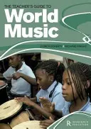 Príručka pre učiteľa k svetovej hudbe - Teacher's Guide to World Music