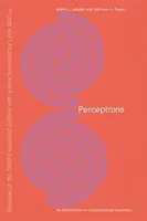 Perceptrons, reedícia rozšíreného vydania z roku 1988 s novým predslovom Lona Bottoua: An Introduction to Computational Geometry (Úvod do počítačovej geometrie) - Perceptrons, Reissue of the 1988 Expanded Edition with a New Foreword by Lon Bottou: An Introduction to Computational Geometry