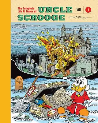 The Complete Life and Times of Scrooge McDuck Volume 1