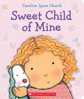 Sladké dieťa moje - Sweet Child of Mine
