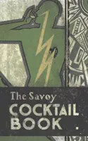 Kniha koktailov Savoy - The Savoy Cocktail Book