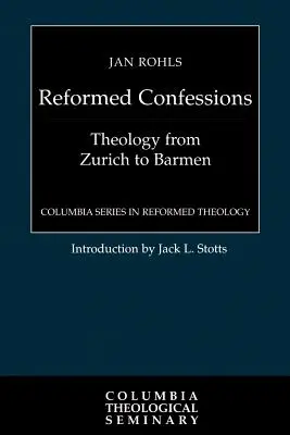 Reformované vyznania - The Reformed Confessions