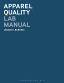 Laboratórna príručka kvality odevov - Apparel Quality Lab Manual