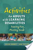 Aktivity pre dospelých s poruchami učenia: Zábava, uspokojovanie potrieb - Activities for Adults with Learning Disabilities: Having Fun, Meeting Needs
