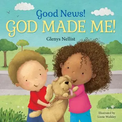 Dobré správy! Boh ma stvoril! - Good News! God Made Me!