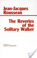 Reverzie osamelého chodca - Reveries of the Solitary Walker