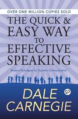 Rýchla a jednoduchá cesta k efektívnemu rečníctvu - The Quick and Easy Way to Effective Speaking