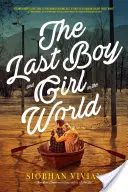 Posledný chlapec a dievča na svete - The Last Boy and Girl in the World