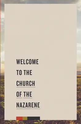 Vitajte v Nazaretskej cirkvi - Welcome to the Church of the Nazarene