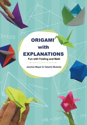 Origami s vysvetlivkami: Zábava so skladaním a matematikou - Origami with Explanations: Fun with Folding and Math