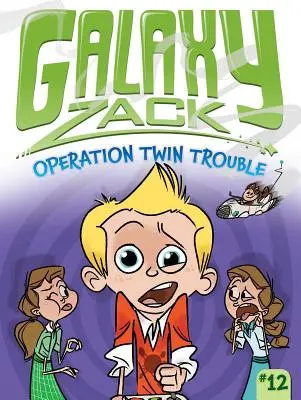Operácia Twin Trouble, 12 - Operation Twin Trouble, 12