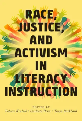 Rasa, spravodlivosť a aktivizmus vo výučbe gramotnosti - Race, Justice, and Activism in Literacy Instruction
