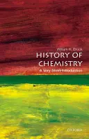 Dejiny chémie: Veľmi stručný úvod - The History of Chemistry: A Very Short Introduction