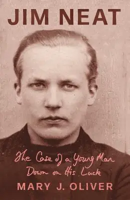 Jim Neat: Prípad mladého muža, ktorý má smolu - Jim Neat: The Case of a Young Man Down on His Luck