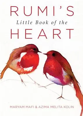 Rumiho malá kniha srdca - Rumi's Little Book of the Heart