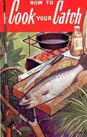 Ako uvariť svoj úlovok - How to Cook Your Catch