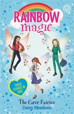 Dúhové kúzlo: Starostlivé víly - špeciál (3 knihy v 1) - Rainbow Magic: The Carer Fairies - Special (3 books in 1)