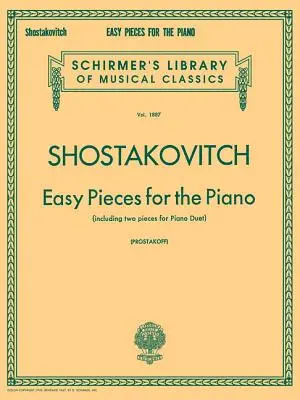 Jednoduché skladby pre klavír (vrátane 2 skladieb pre klavírne duo): Schirmer Library of Classics Volume 1887 Piano Solo - Easy Pieces for the Piano (Including 2 Pieces for Piano Duet): Schirmer Library of Classics Volume 1887 Piano Solo