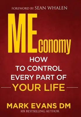 MEconomy: Ako ovládať každú časť svojho života - MEconomy: How to Control Every Part of Your Life