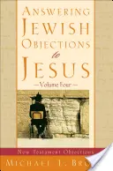 Odpovede na židovské námietky voči Ježišovi - Answering Jewish Objections to Jesus
