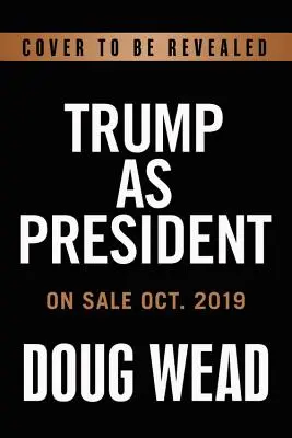 Vnútri Trumpovho Bieleho domu: Skutočný príbeh jeho predsedníctva - Inside Trump's White House: The Real Story of His Presidency