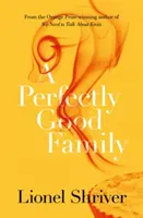 Dokonale dobrá rodina - Perfectly Good Family