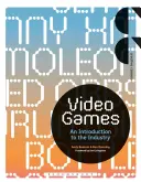 Videohry: Úvod do odvetvia - Video Games: An Introduction to the Industry