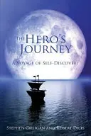 Cesta hrdinu: Cesta za sebapoznaním - The Hero's Journey: A Voyage of Self Discovery