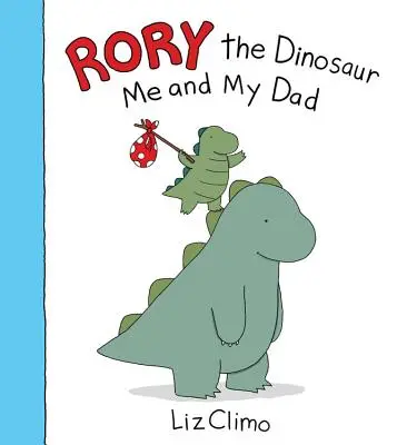 Dinosaurus Rory: Ja a môj otec - Rory the Dinosaur: Me and My Dad