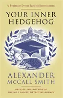 Váš vnútorný ježko - Zábavný príbeh profesora doktora von Igelfelda - Your Inner Hedgehog - A Professor Dr von Igelfeld Entertainment