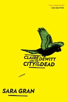 Claire DeWittová a mesto mŕtvych, 1 - Claire DeWitt and the City of the Dead, 1