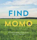 Nájdi Momo: Kniha fotografií: Momo: Ďalšia kniha fotografií - Find Momo: A Photography Book