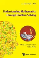Pochopenie matematiky prostredníctvom riešenia problémov - Understanding Mathematics Through Problem Solving