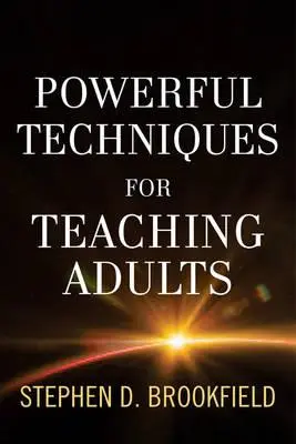 Výkonné techniky na vyučovanie dospelých - Powerful Techniques for Teaching Adults
