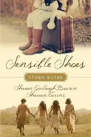 Rozumné topánky Študijná príručka - Sensible Shoes Study Guide