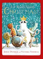 Už sú naozaj skoro Vianoce? - Is It Really Nearly Christmas?