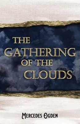 Zhromažďovanie mrakov - The Gathering of the Clouds