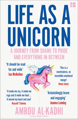 Život ako jednorožec - cesta od hanby k pýche a všetko medzi tým - Life as a Unicorn - A Journey from Shame to Pride and Everything in Between