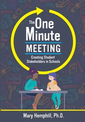 Minútové stretnutie: Vytváranie študentských zainteresovaných strán v školách - The One-Minute Meeting: Creating Student Stakeholders in Schools