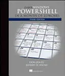 Naučte sa Windows Powershell za mesiac obedov - Learn Windows Powershell in a Month of Lunches