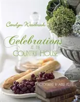 Oslavy vo vidieckom dome - Celebrations at the Country House