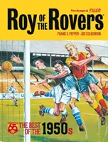 Roy z roverov: To najlepšie z 50. rokov minulého storočia - Roy of the Rovers: The Best of the 1950s