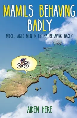Zlé správanie mamičiek - Mamils Behaving Badly
